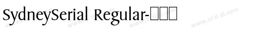SydneySerial Regular字体转换